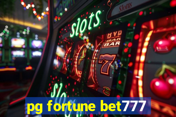 pg fortune bet777